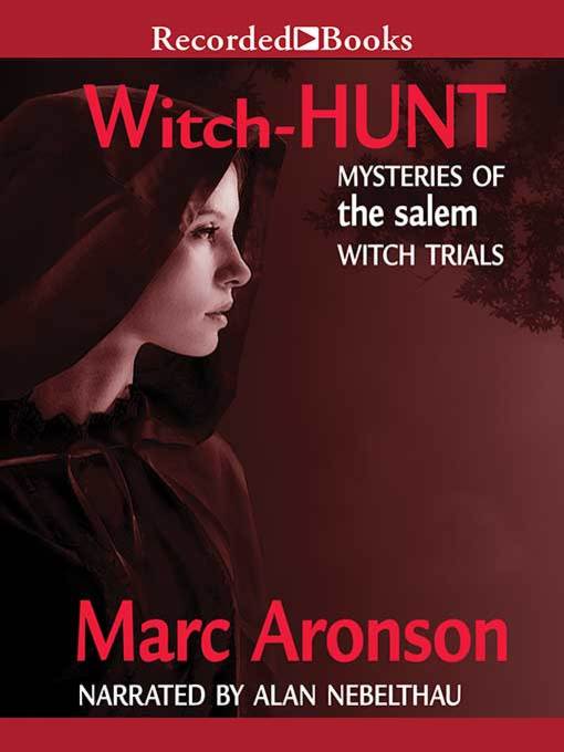 Title details for Witch Hunt by Marc Aronson - Wait list